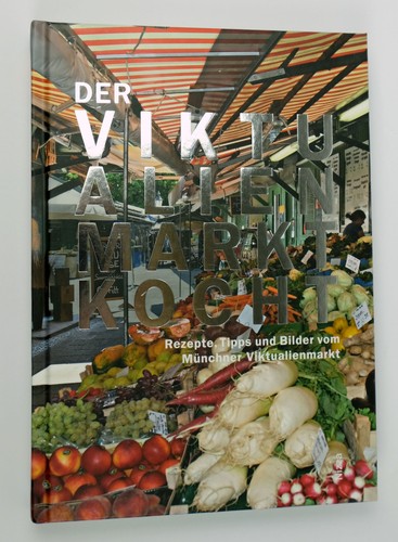 Der viktualienmarkt kocht - viktualienmarkt,